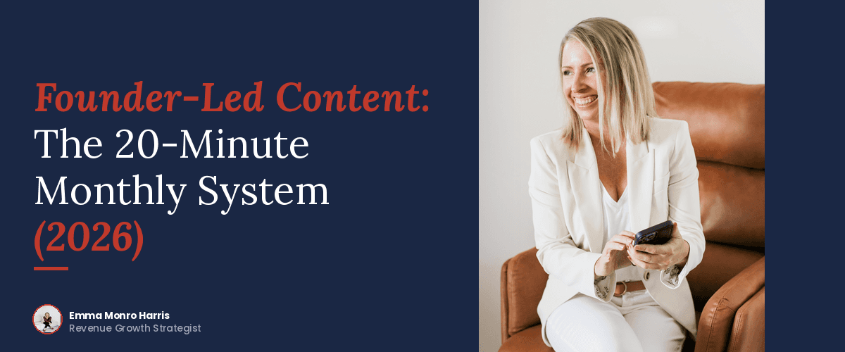 Founder-Led Content: The 20-Minute Monthly System (2026)