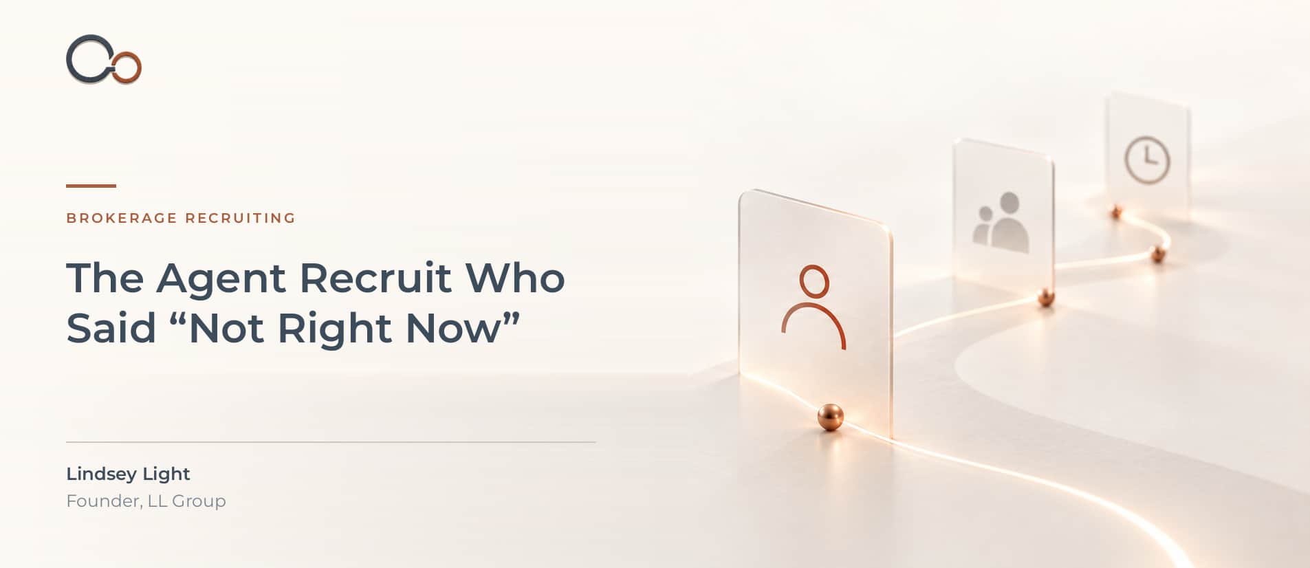 The Agent Recruit Who Said 'Not Right Now'