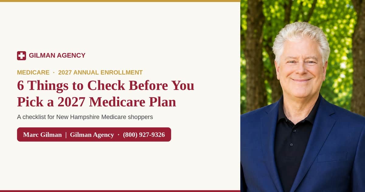 6 Things to Check Before You Pick a 2027 Medicare Plan in New Hampshire