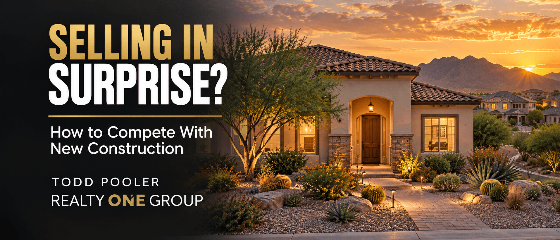 Selling a Home in Surprise? How to Compete With New Construction