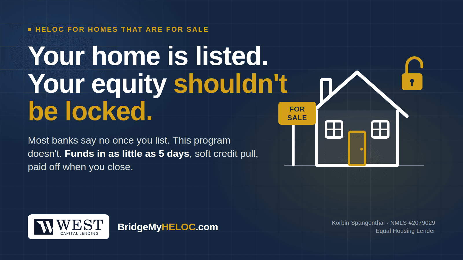 Yes, You Can Get a HELOC While Your Home Is Listed for Sale
