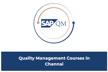 Quality Management Courses in Chennai | SAP QM Training