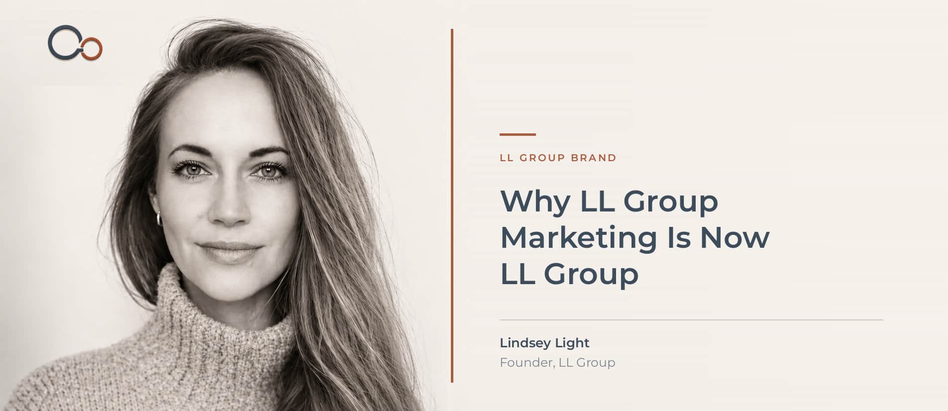 Why LL Group Marketing Is Now LL Group