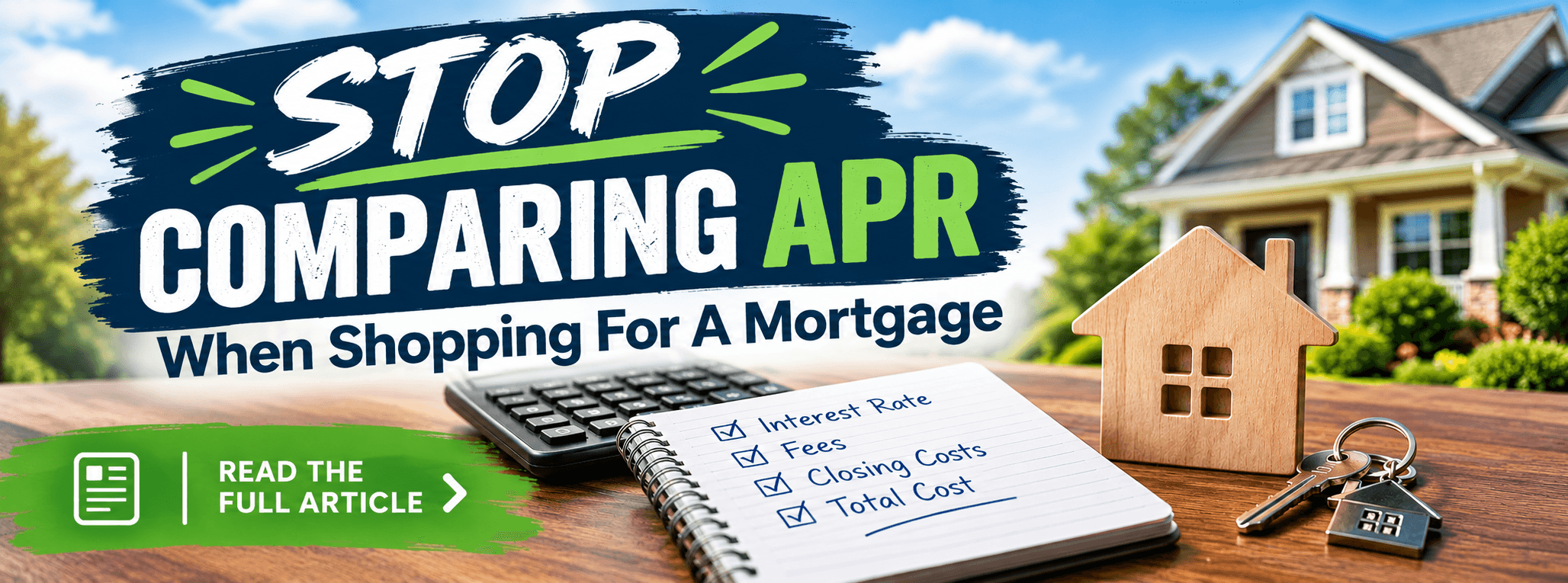 STOP Comparing APR When You Shop for a Mortgage