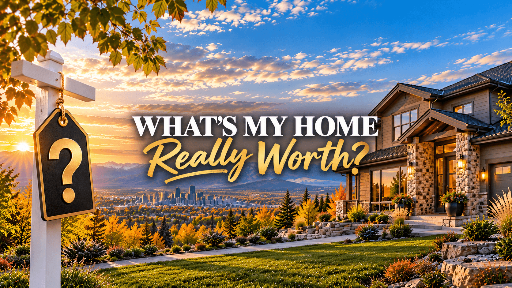 What's My Home Worth in Denver? A Realtor Explains Home Values in 2026