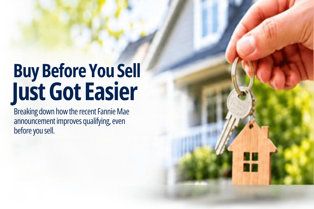 Fannie Mae Eases Buy-Before-You-Sell Path