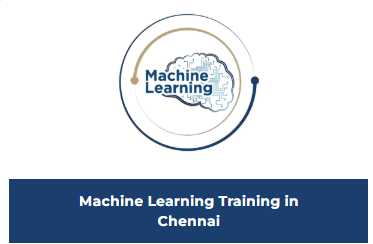 Machine Learning Training in Chennai | Best IT Training Institute