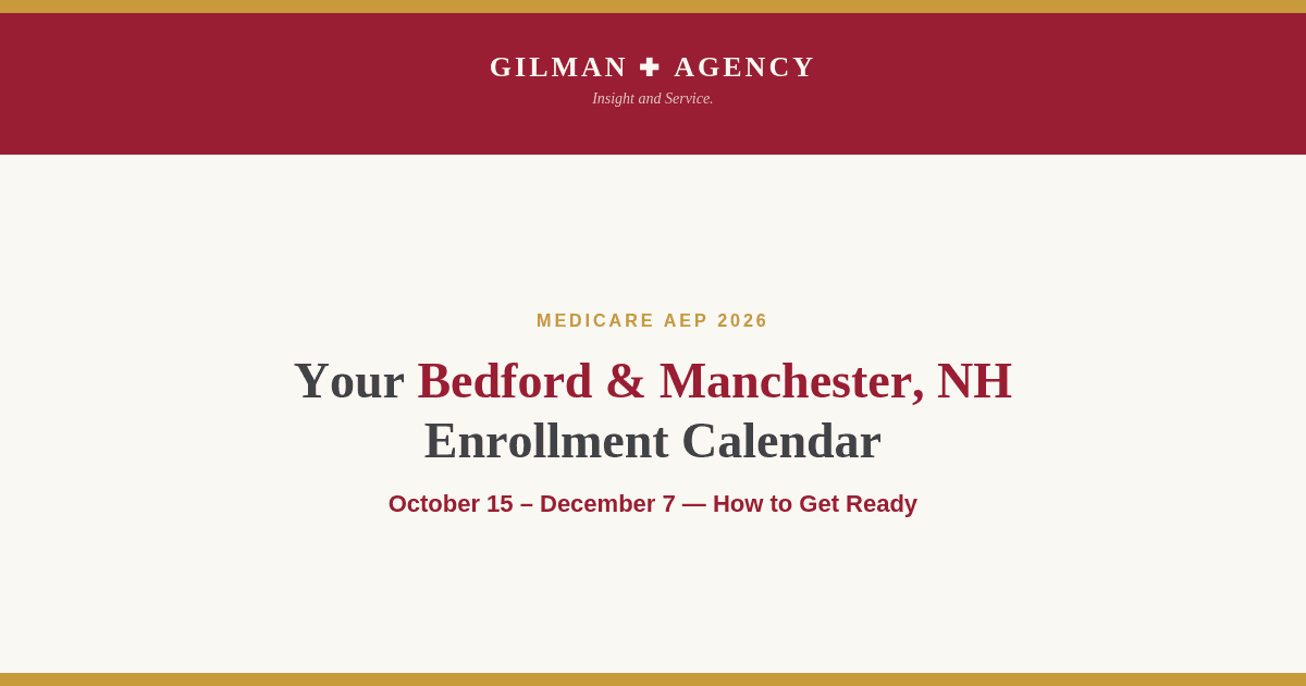 AEP 2026 in Bedford & Manchester, NH: Your Medicare Enrollment Calendar and How to Get Ready