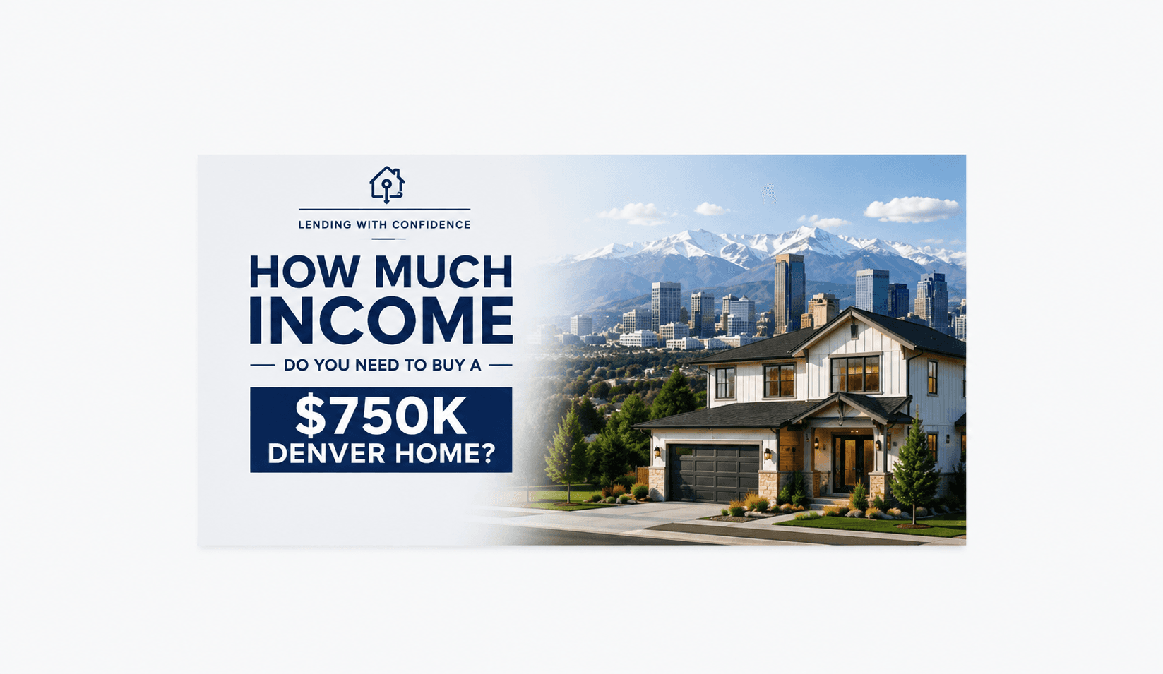 Is a $750,000 Denver home within your budget?