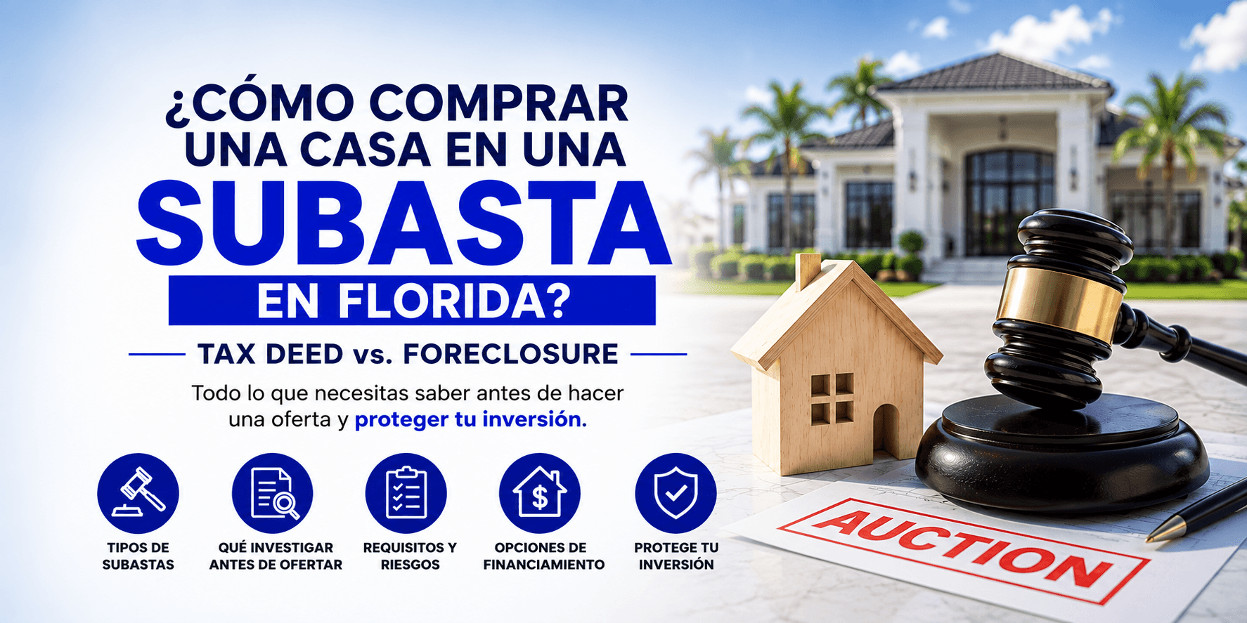 Cómo comprar una casa en una subasta? Tax Deed vs. Foreclosure